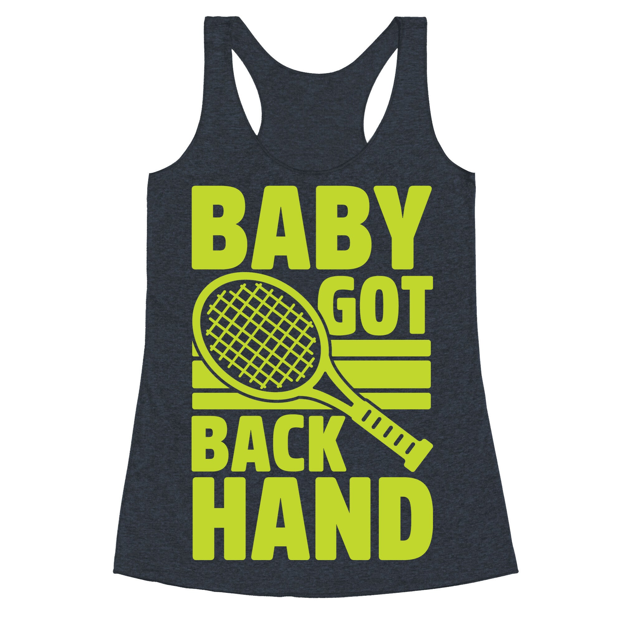 Baby Got Backhand Racerback Tank